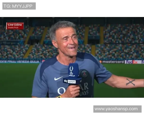 恩里克:热刺上半场防卫做得很好,咱们本赛季还没全员出战过